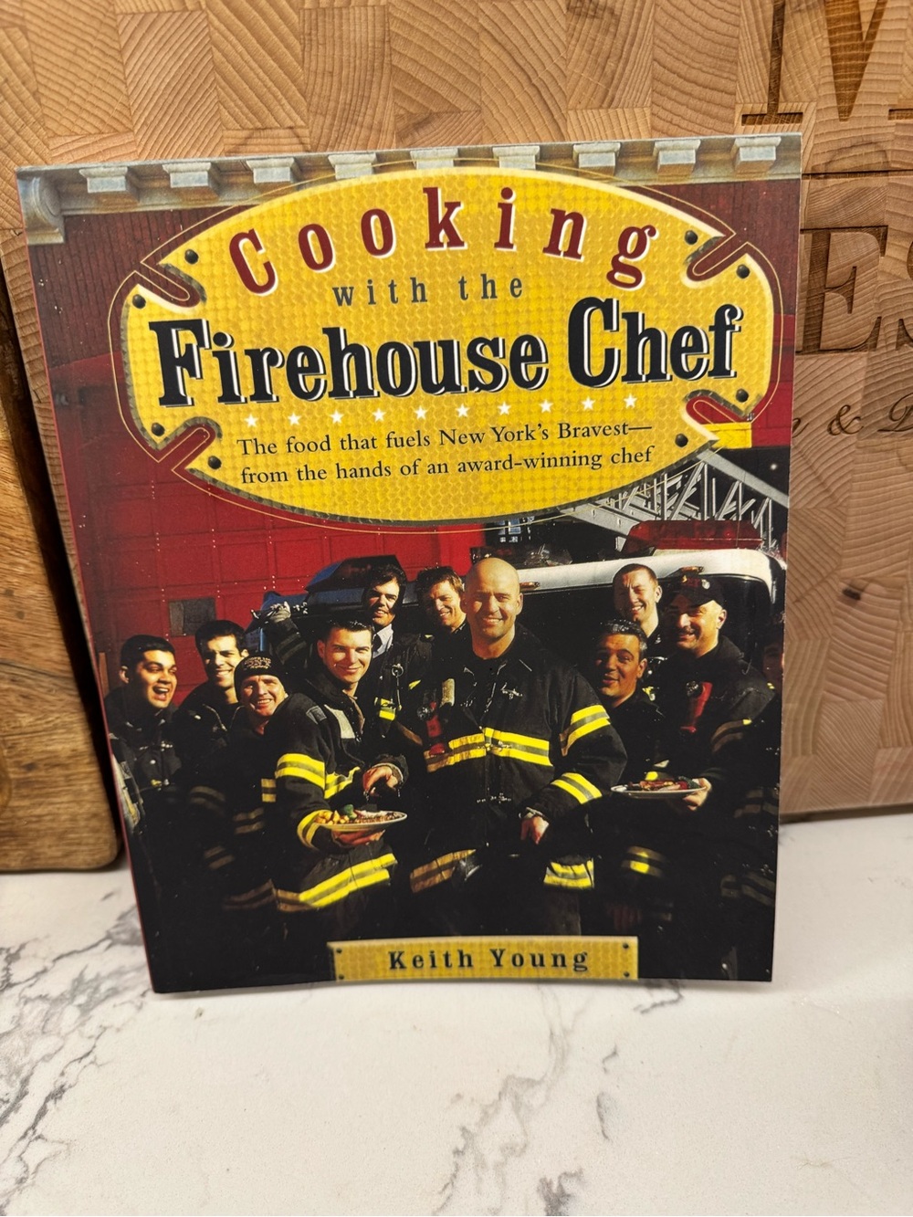 Cooking with the Firehouse Chef Cookbook by Keith Young